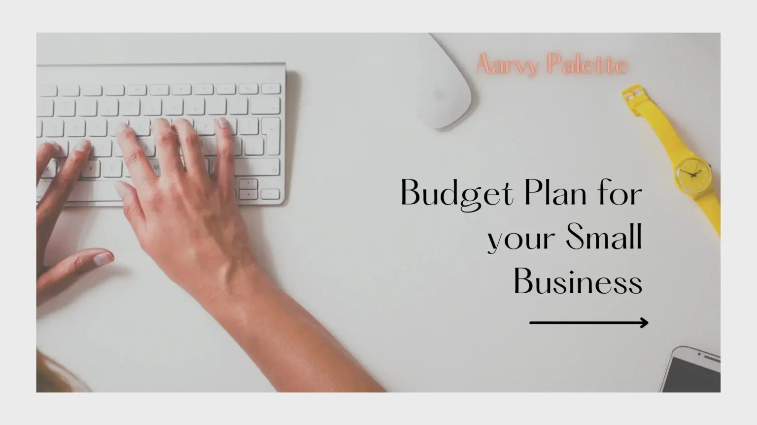 Create a budget for your small business!